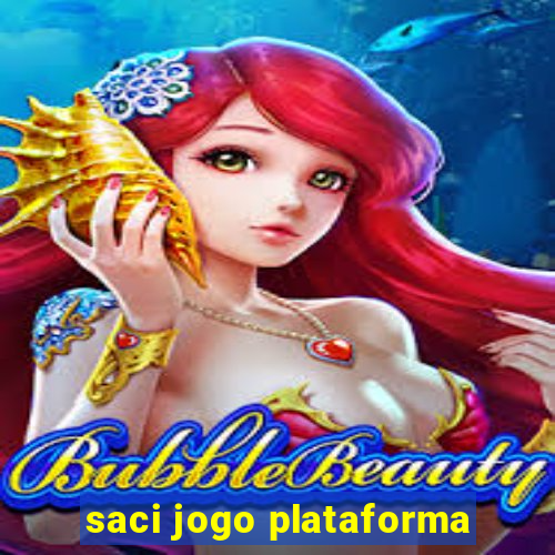 saci jogo plataforma